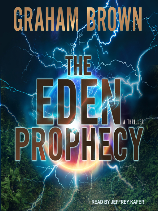 Title details for The Eden Prophecy by Graham Brown - Available